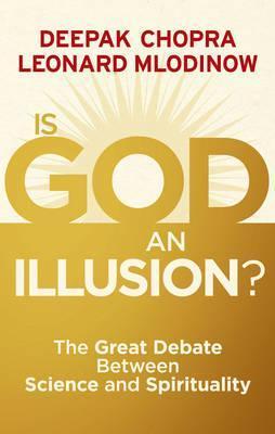 Is God an Illusion? The Great Debate Between Science and Spirituality