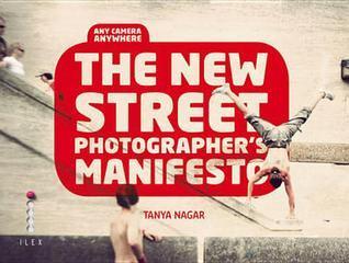 THE NEW STREET PHOTOGRAPHER'S MANIFESTO /ANGLAIS - Thryft