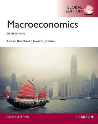 Blanchard:Macroeconomics, Global Edition - Thryft