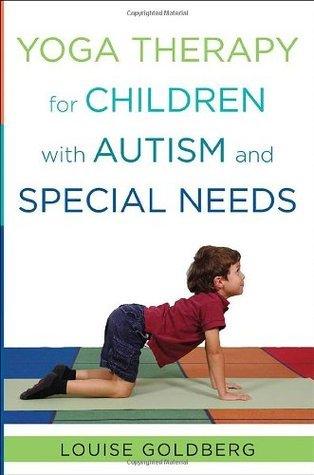 Yoga Therapy for Children with Autism and Special Needs - Thryft