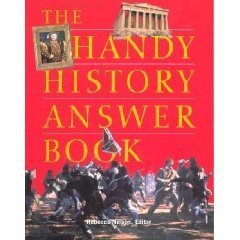 The Handy History Answer Book