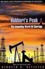 Hubbert's Peak - The Impending World Oil Shortage
