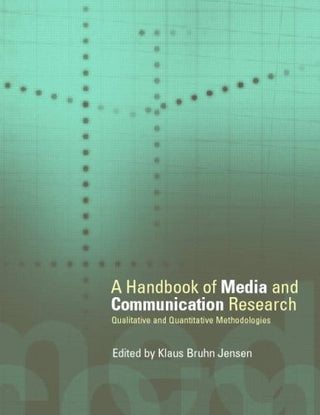 A Handbook of Media and Communication Research : Qualitative and Quantitative Methodologies