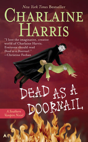Dead as a Doornail : A Sookie Stackhouse Novel