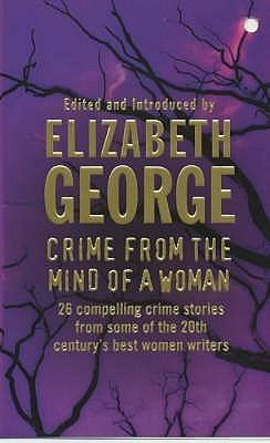 Crime From The Mind Of A Woman - A Collection Of Women Crime Writers Of The Century - Thryft