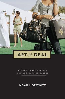 Art of the Deal : Contemporary Art in a Global Financial Market