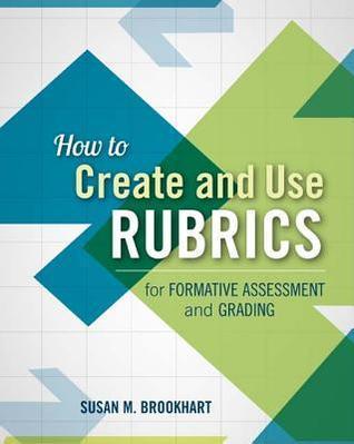 How to Create and Use Rubrics for Formative Assessment and Grading - Thryft