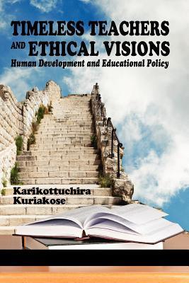 Timeless Teachers and Ethical Visions