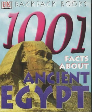 1001 Facts About Ancient Egypt