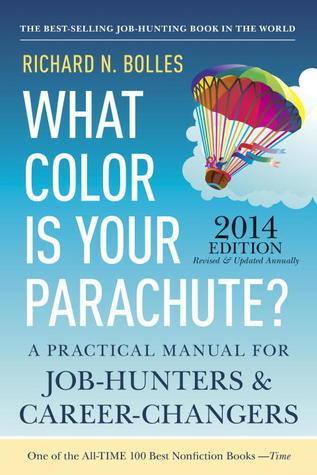 What Color Is Your Parachute? - A Practical Manual for Job-Hunters and Career-Changers - Thryft