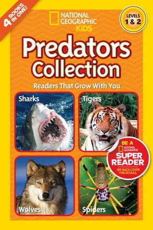 Predators Collection (National Geographic Kids Readers, Levels 1 & 2): Readers That Grow with You