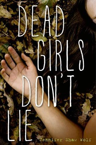 Dead Girls Don't Lie - Thryft