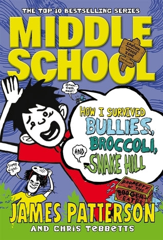 How I Survived Bullies, Broccoli, and Snake Hill