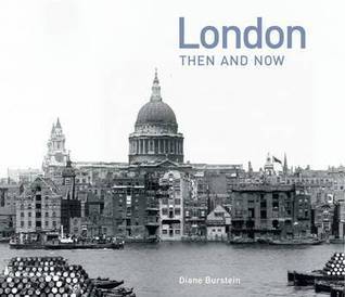 Batsford's London Then and Now