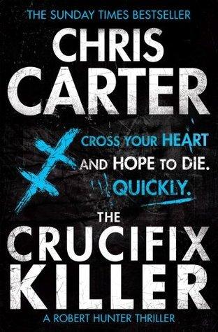The Crucifix Killer : A brilliant serial killer thriller, featuring the unstoppable Robert Hunter - Thryft