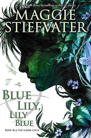 Blue Lily, Lily Blue (the Raven Cycle #3) - Thryft