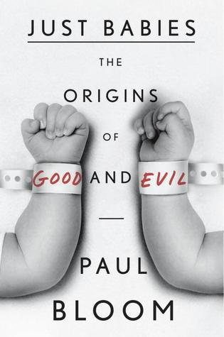 Just Babies - The Origins Of Good And Evil - Thryft