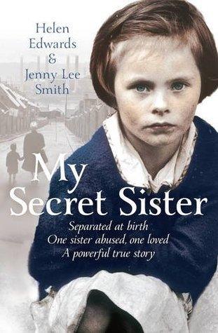 My Secret Sister : Jenny Lucas and Helen Edwards' family story - Thryft