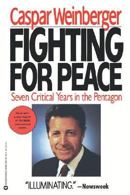 Fighting for Peace: Seven Critical Years in the Pentagon