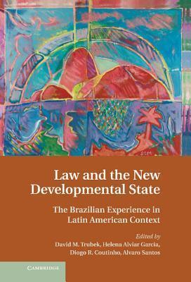 Law And The New Developmental State - The Brazilian Experience In Latin American Context - Thryft