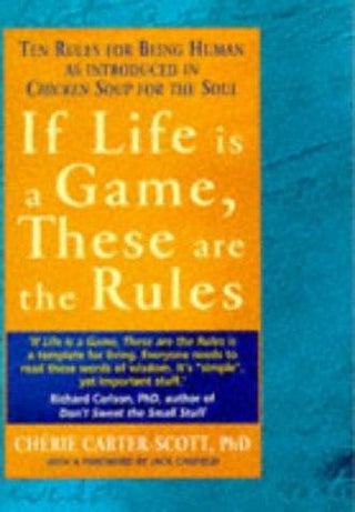 If Life is a Game, These are the Rules : Ten Rules for Being Human - Thryft