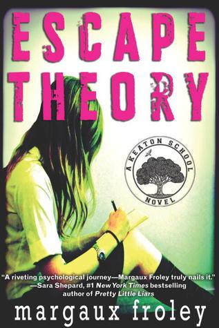 Escape Theory - A Keaton School Novel