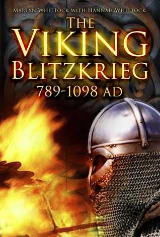 The Viking Blitzkrieg AD 789-1098