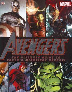 The Avengers: The Ultimate Guide to Earth's Mightiest Heroes!. - Thryft