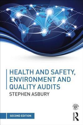 Health and Safety, Environment and Quality Audits : A risk-based approach