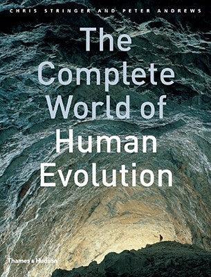 The Complete World of Human Evolution - Thryft