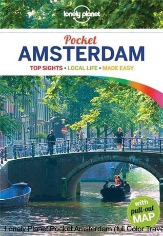 Pocket Amsterdam: Top Sights, Local Life, Made Easy