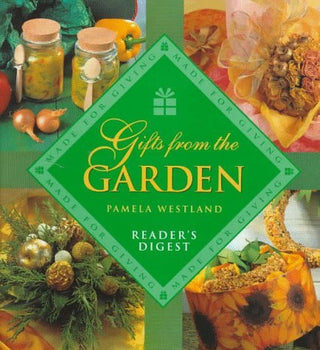 Gifts From the Garden - Made for Giving