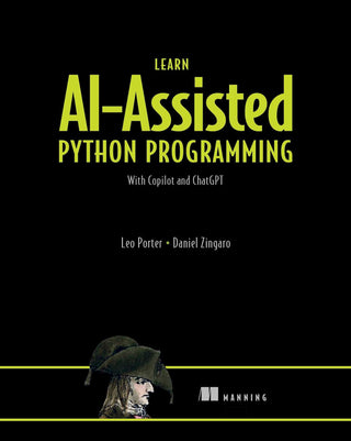 Learn AI-Assisted Python Programming With GitHub Copilot and ChatGPT