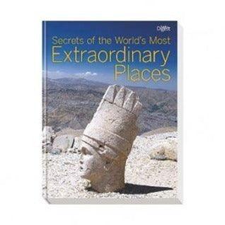 Secrets of the World's Most Extraordinary Places