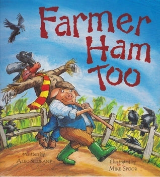 Farmer Ham Too