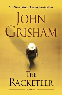 The Racketeer - A Novel