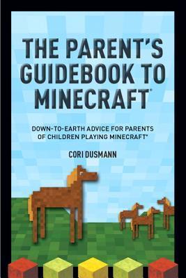 The Minecraft Guide for Parents