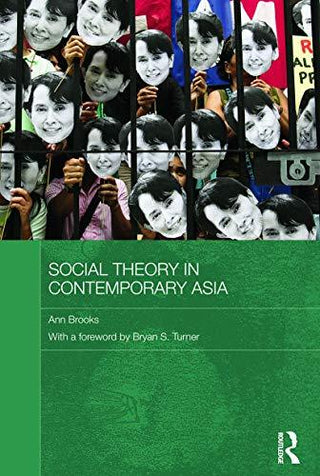Social Theory In Contemporary Asia - Thryft