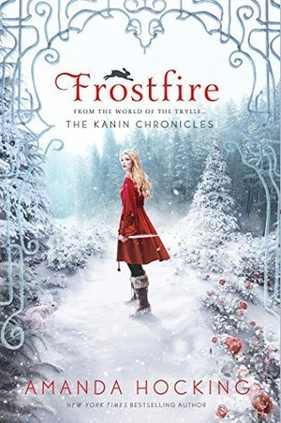 Frostfire : The Kanin Chronicles (from the World of the Trylle)
