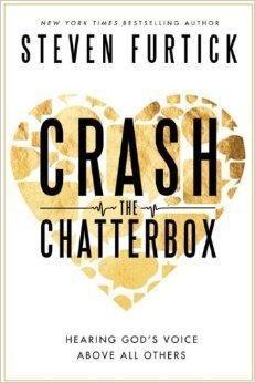 Crash The Chatterbox - Hearing God's Voice Above All Others - Thryft