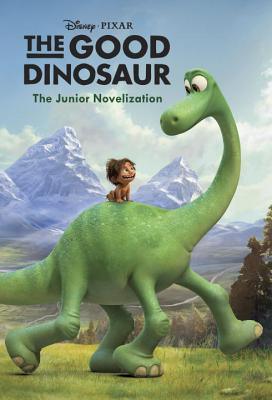 The Good Dinosaur Junior Novelization (Disney/Pixar The Good Dinosaur) - Thryft