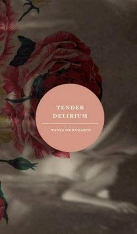 Tender Delirium - Thryft