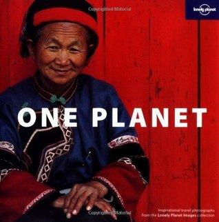 One Planet - Inspirational Travel Photographs From The Lonely Planet Images Collection - Thryft