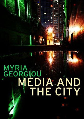 Media And The City - Cosmopolitanism And Difference - Thryft