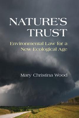 Nature's Trust - Environmental Law For A New Ecological Age - Thryft