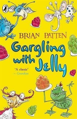 Gargling With Jelly