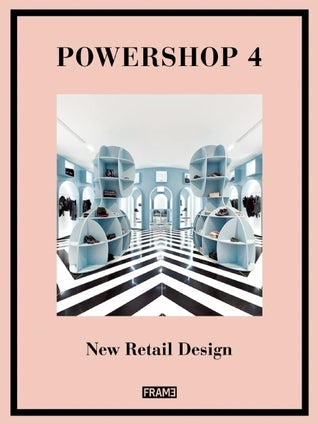 Powershop 4: New Retail Design