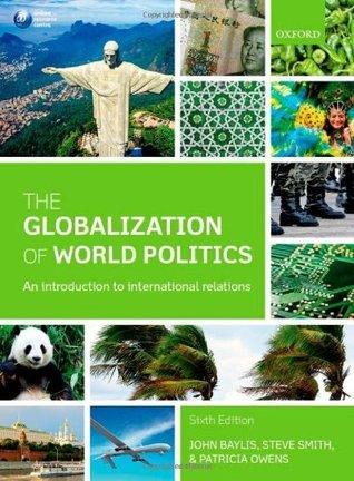 The Globalization Of World Politics - An Introduction To International Relations - Thryft