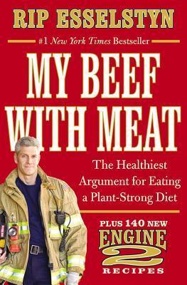 Plant-Strong : Discover the World's Healthiest Diet--With 150 Engine 2 Recipes - Thryft