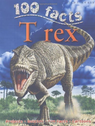 T Rex - 100 Facts